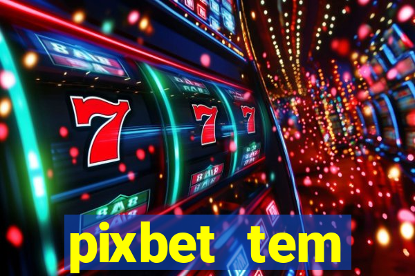 pixbet tem pagamento antecipado